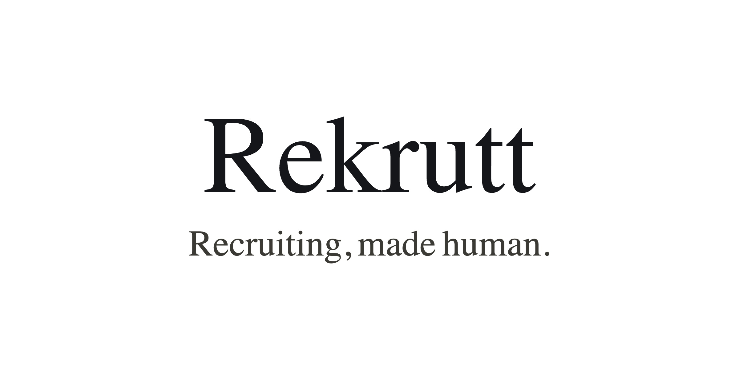 Rekrutt — Recruiting, made human.